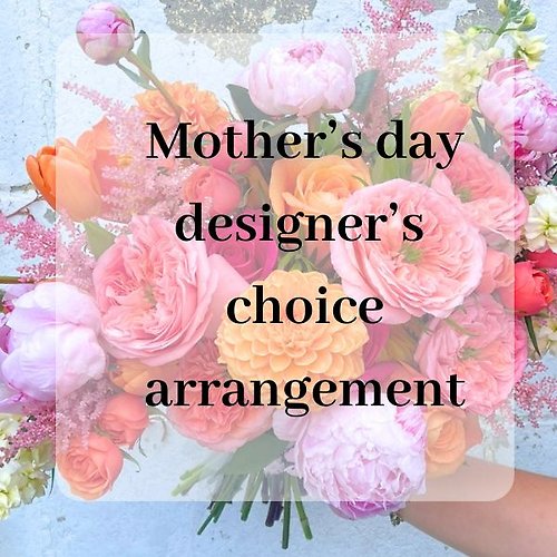 Mom\'s Day Designer\'s Choice