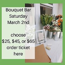 Bouquet Bar March 2nd